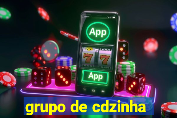 grupo de cdzinha